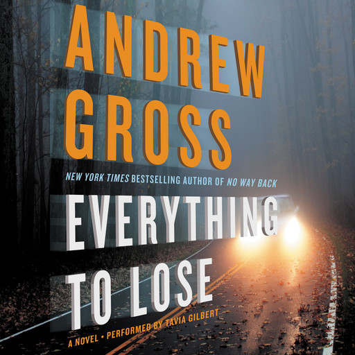 Everything to Lose, Andrew Gross