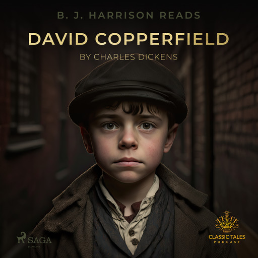 B. J. Harrison Reads David Copperfield, Charles Dickens