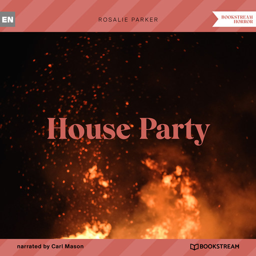 House Party (Unabridged), Rosalie Parker