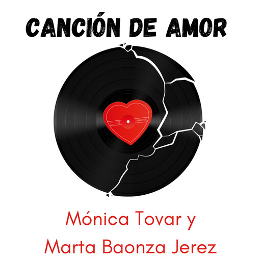 Canción de amor, Mónica Tovar y Marta Baonza Jerez