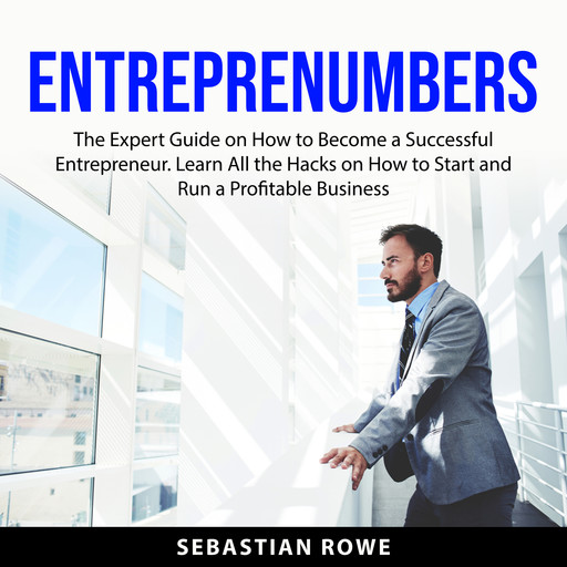 Entreprenumbers, Sebastian Rowe