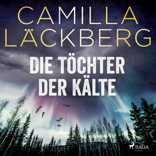 Die Töchter der Kälte, Camilla Läckberg