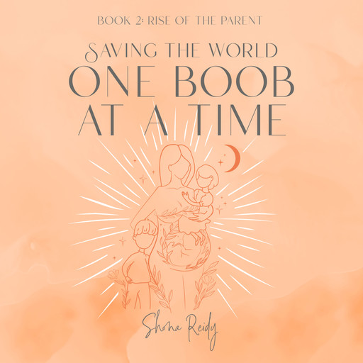 Saving the World One Boob at a Time, Shona Reidy