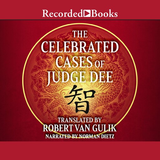 The Celebrated Cases of Judge Dee, Robert Van Gulik