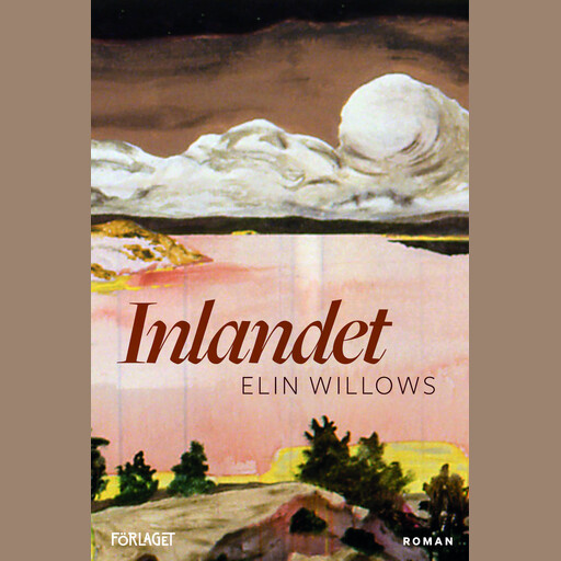 Inlandet, Elin Willows