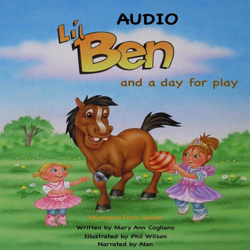 Lil' Ben and a day for play, Mary Ann Cogliano
