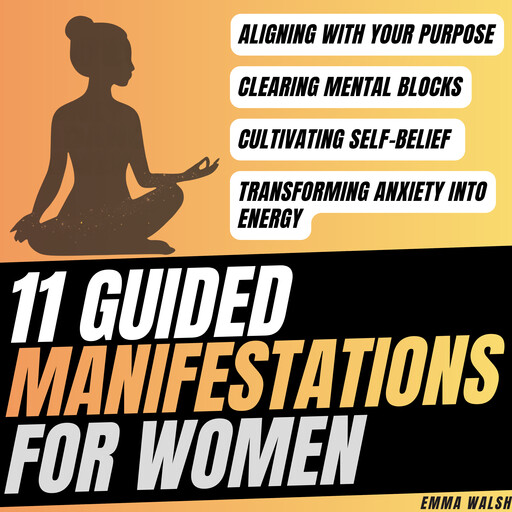 11 Guided Manifestations For Women, Emma Walsh