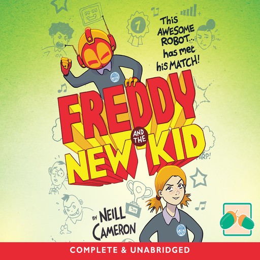 Freddy and the New Kid, Neill Cameron