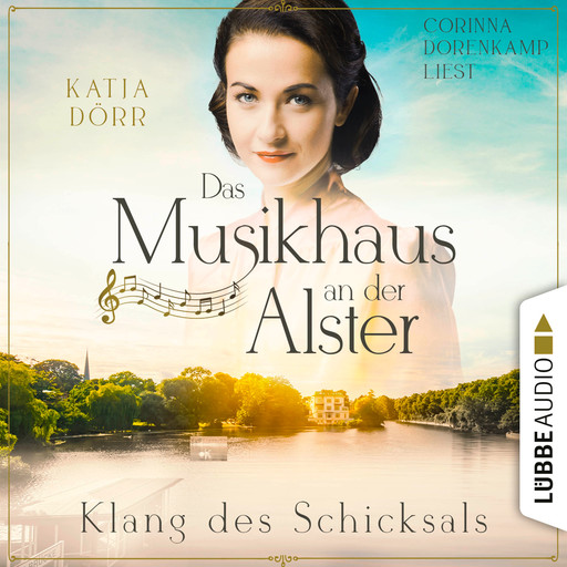 Klang des Schicksals - Das Musikhaus an der Alster, Teil 3 (Ungekürzt), Katja Dörr