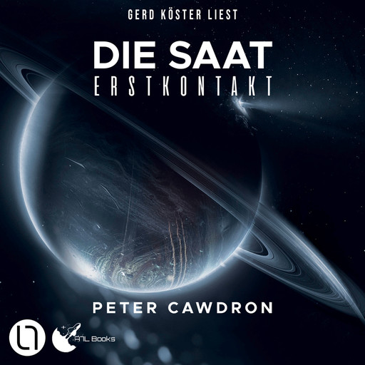 Die Saat - Erstkontakt, Buch 3 (Ungekürzt), Peter Cawdron