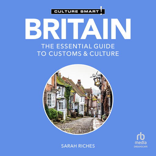 Britain - Culture Smart!, Sarah Riches