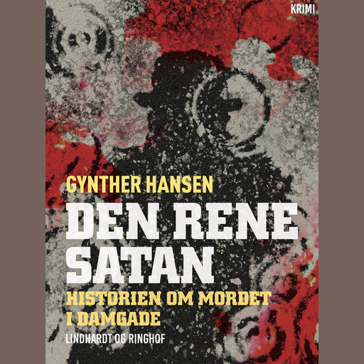 Den rene satan: Historien om mordet i Damgade, Gynther Hansen