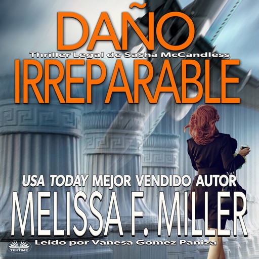 Daño Irreparable, Melissa F. Miller