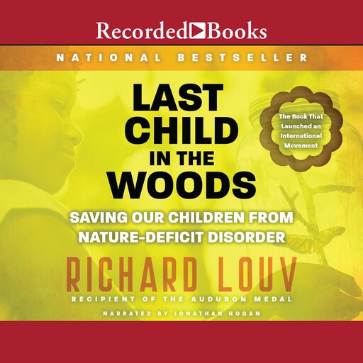 Last Child in the Woods, Richard Louv