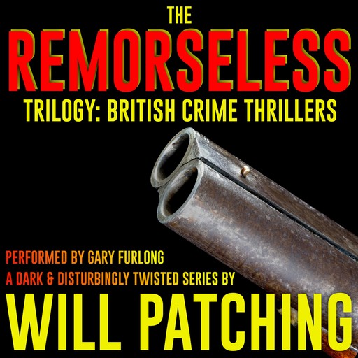 The Remorseless Trilogy, Will Patching
