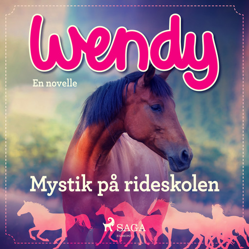 Wendy - Mystik på rideskolen, Lene Fabricius Christensen