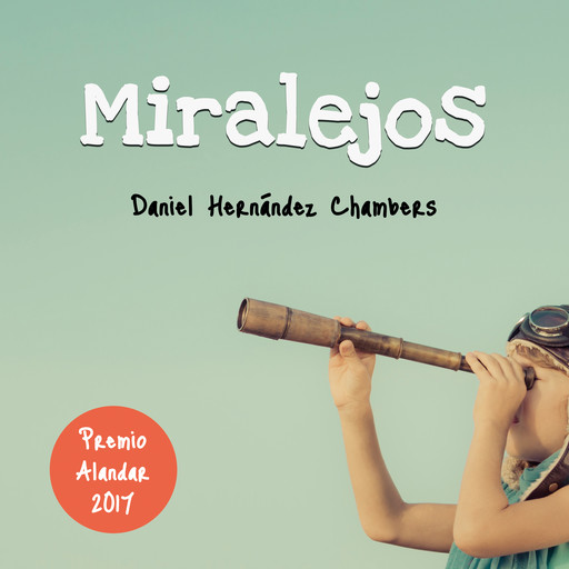 Miralejos, Daniel Hernández Chambers