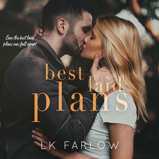 Best Laid Plans, L.K. Farlow