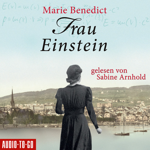 Frau Einstein - Starke Frauen im Schatten der Weltgeschichte, Band 1 (Ungekürzt), Marie Benedict