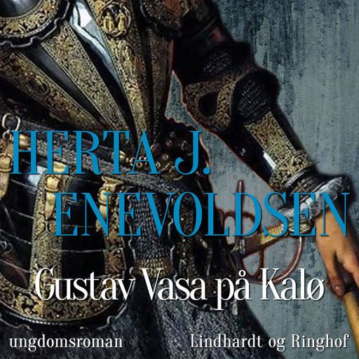 Gustav Vasa på Kalø, Herta J Enevoldsen