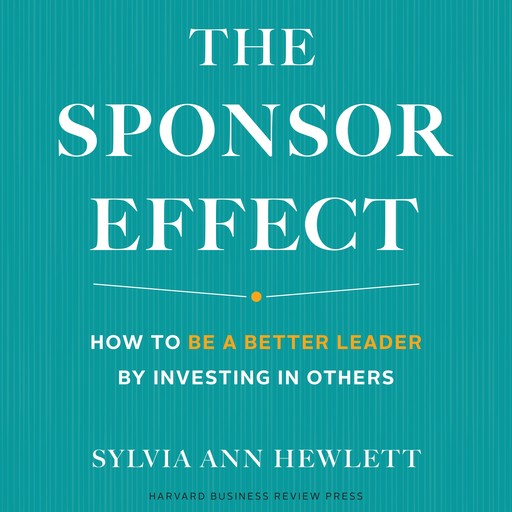 The Sponsor Effect, Sylvia Ann Hewlett