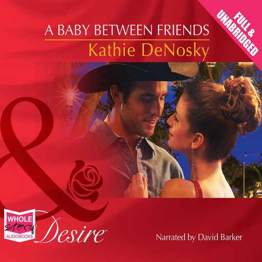 A Baby Between Friends, Kathie DeNosky