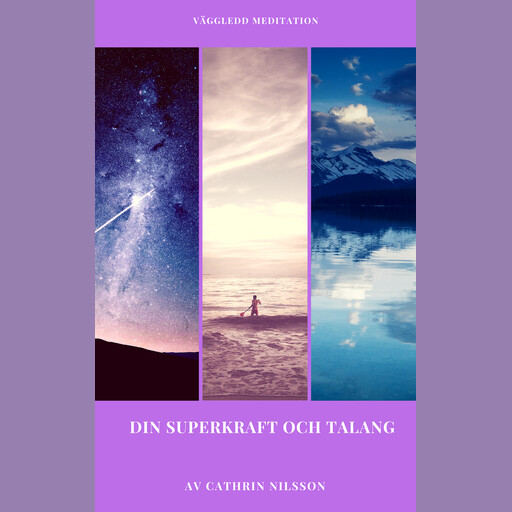 Din superkraft och talang, Cathrin Nilsson