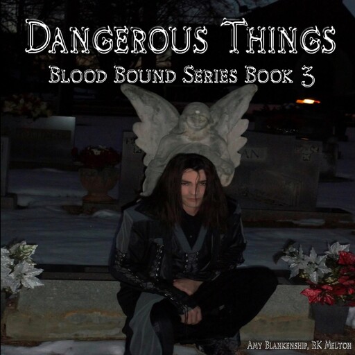 Dangerous Things, Amy Blankenship