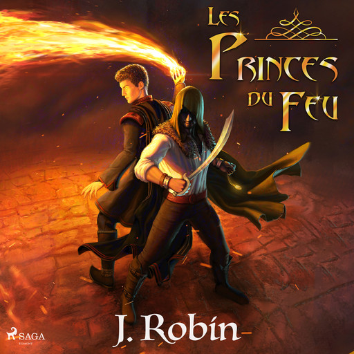 Les Princes du Feu, Robin