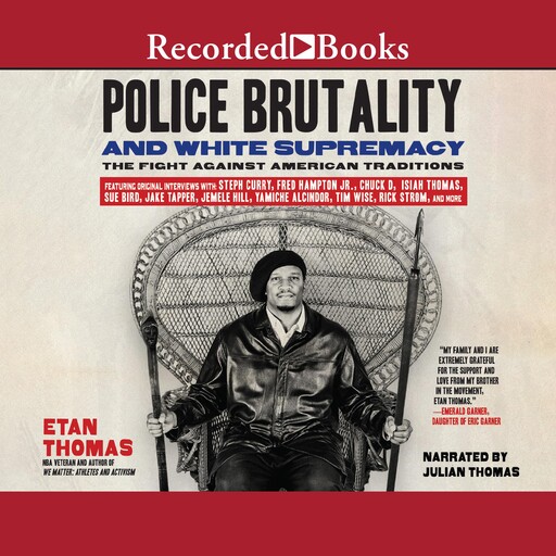 Police Brutality and White Supremacy, Etan Thomas