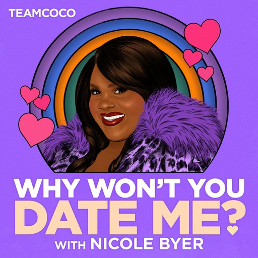 Playing Hard to Get (w/ Ms. Pat), Nicole Byer, Team Coco
