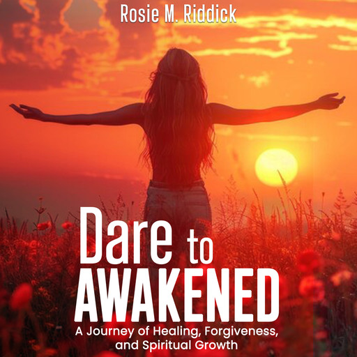 Dare To Awakened, Rosie Riddick