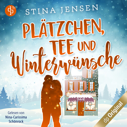 Plätzchen, Tee und Winterwünsche - Winterknistern-Reihe, Band 1 (Ungekürzt), Stina Jensen