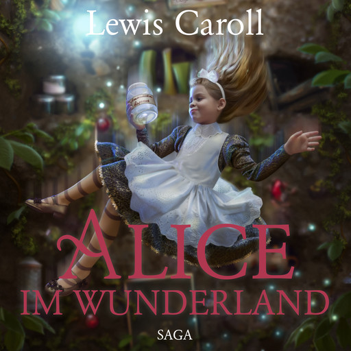 Alice im Wunderland - Der Abenteuer-Klassiker für Jung und Alt, Lewis Carroll, Susa Hämmerle
