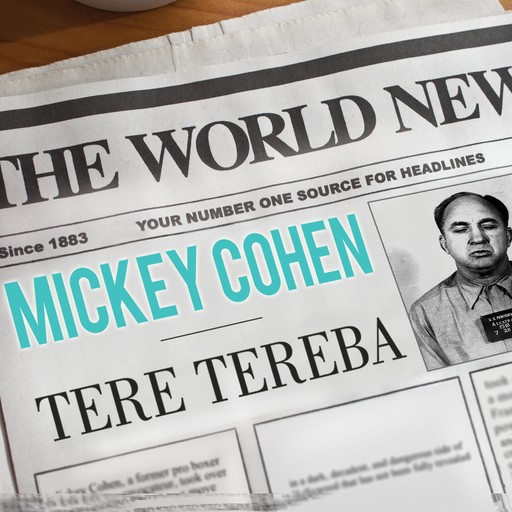 Mickey Cohen, Tere Tereba