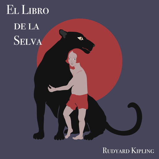 El Libro de la Selva, Rudyard Kipling