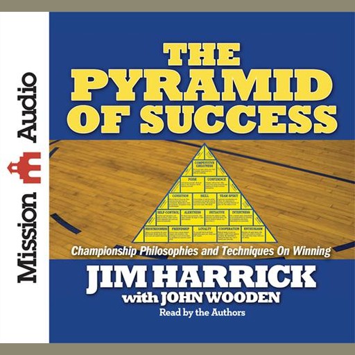 The Pyramid of Success, John Wooden, Jim Harrick