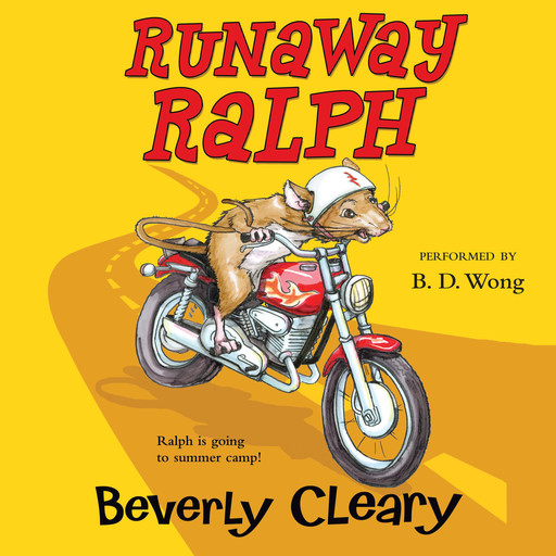 Runaway Ralph, Beverly Cleary