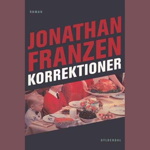 Korrektioner, Jonathan Franzen
