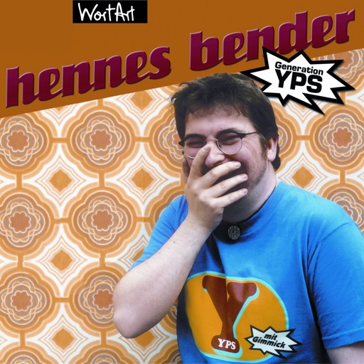 Generation YPS, Hennes Bender