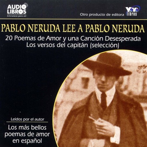 Pablo Neruda Lee A Pablo Neruda, Pablo Neruda