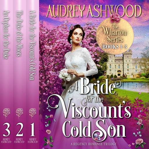 The Wharton Series: Books 1-3, Audrey Ashwood