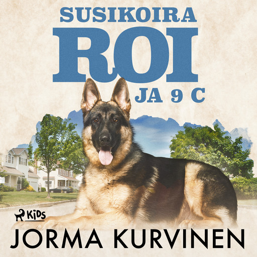 Susikoira Roi ja 9 C, Jorma Kurvinen