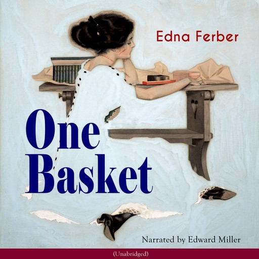One Basket, Edna Ferber