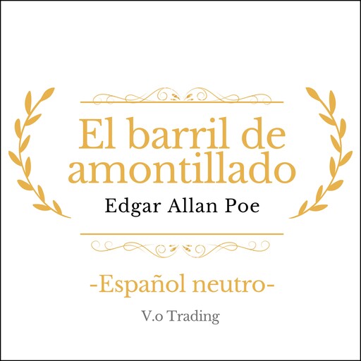 El barril de amontillado, Edgar Allan Poe