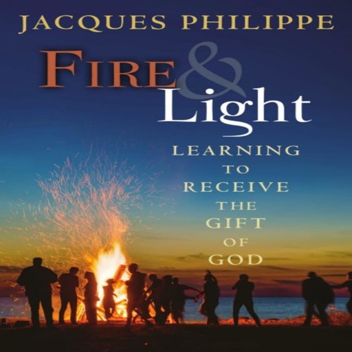 Fire & Light, Jacques Philippe