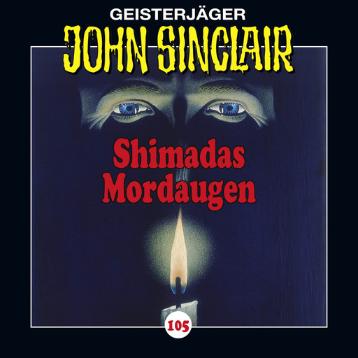 John Sinclair, Folge 105: Shimadas Mordaugen (Teil 1 von 3), Jason Dark