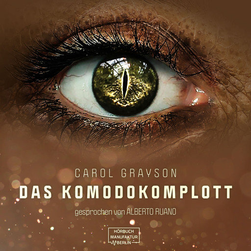 Komodo Komplott (Ungekürzt), Carol Grayson