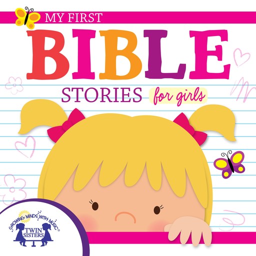 My First Bible Stories for Girls, Kim Thompson, Karen Mitzo Hilderbrand