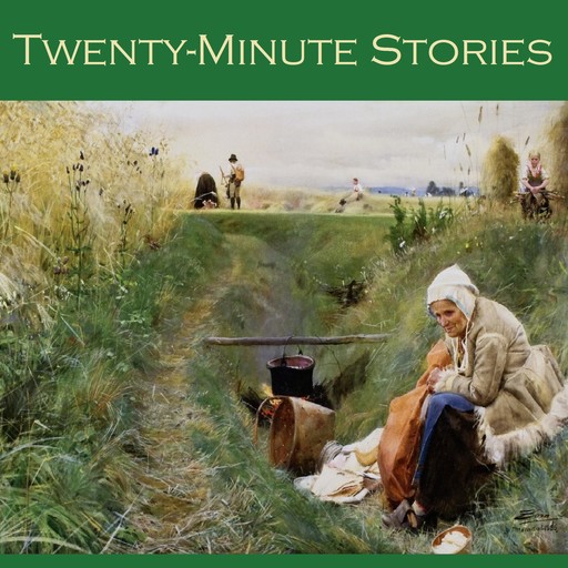 Twenty-Minute Stories, Various Authors